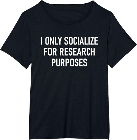 I Only Socialize for Research Purposes, Psychology Funny