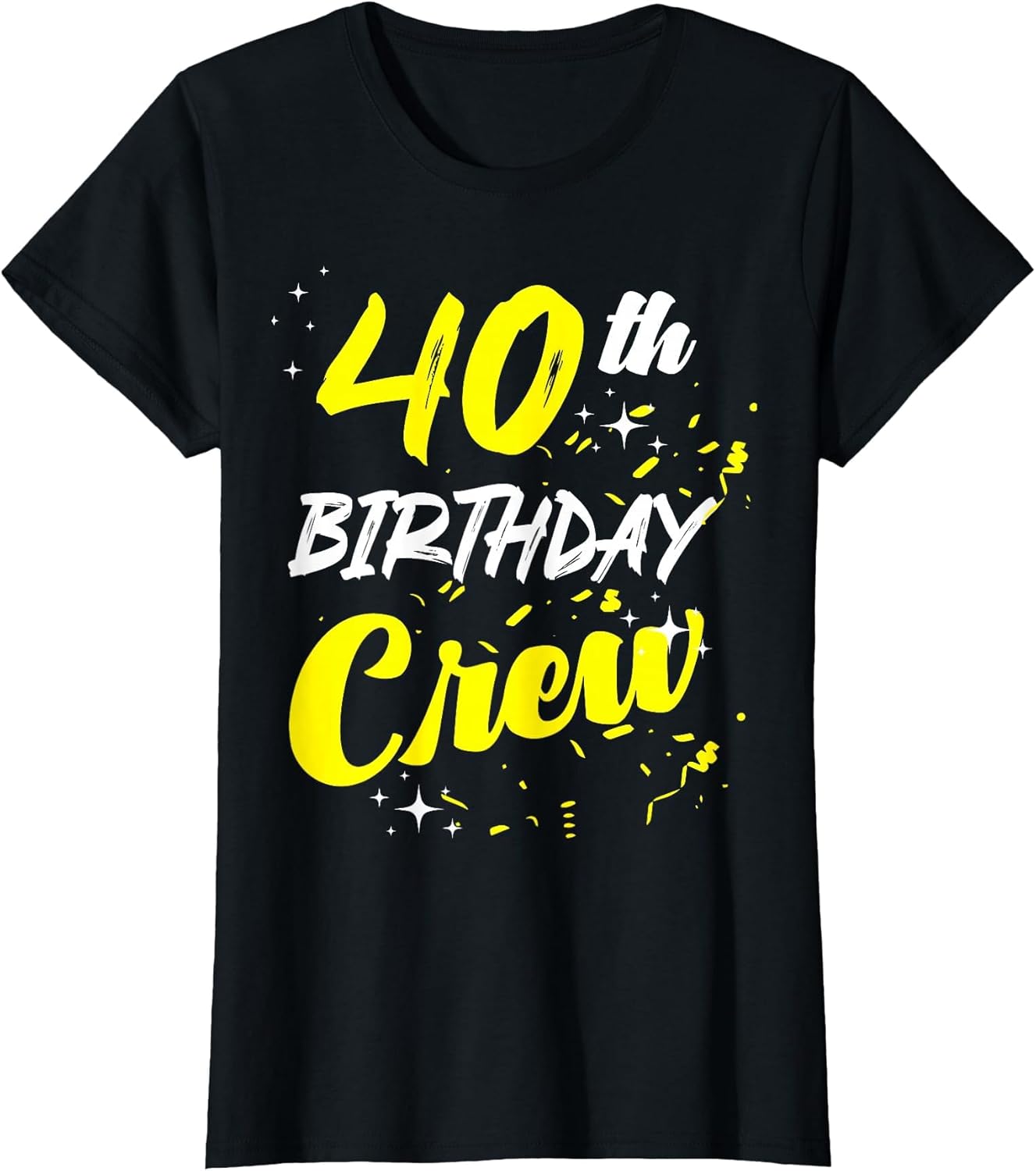 40th Birthday Crew Celebration Party Bday Kids Women Men