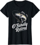 Ofishally Retired Fishing Retirement Finshing Dad