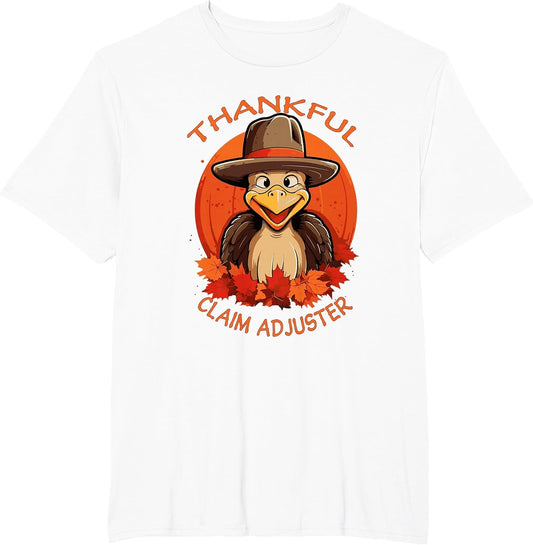 Claim Adjuster Funny Thanksgiving Turkey & Fall