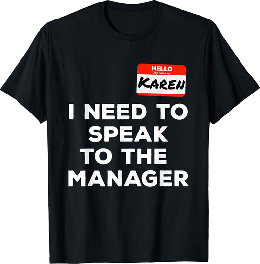 Funny Karen I Need to Speak to The Manager Meme Costume
