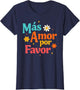 Spanish Motivational More Loves Please Mas Amor Por Favor