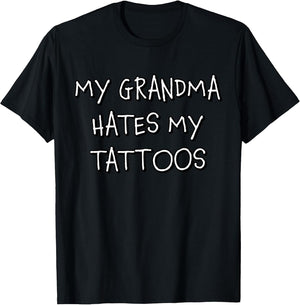My Grandma Hates My Tattoos