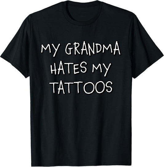 My Grandma Hates My Tattoos