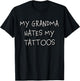 My Grandma Hates My Tattoos