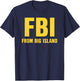 FBI from Big Island Local Hawaiian Roots