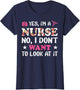 Yes, I'm A Nurse No, I Don't Want to Look at It