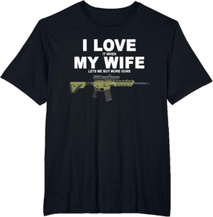 Funny My Wife Lets Me Buy More Guns Mantuary
