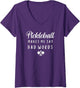 Women's Funny Pickleball Makes Me Say Bad Words Pickleball Players V-Neck