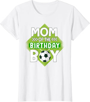 Mom of The Birthday Boy Soccer Mom for Birthday Boy