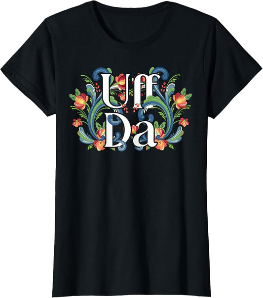 Uff Da Quote for a Norwegian Girl