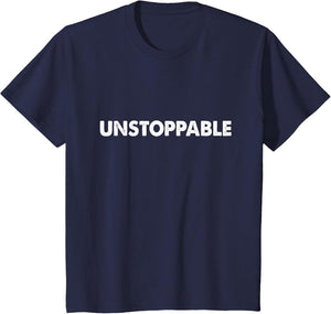 Motivational Saying - Unstoppable