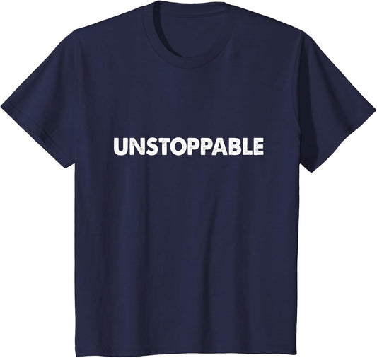 Motivational Saying - Unstoppable