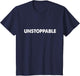 Motivational Saying - Unstoppable