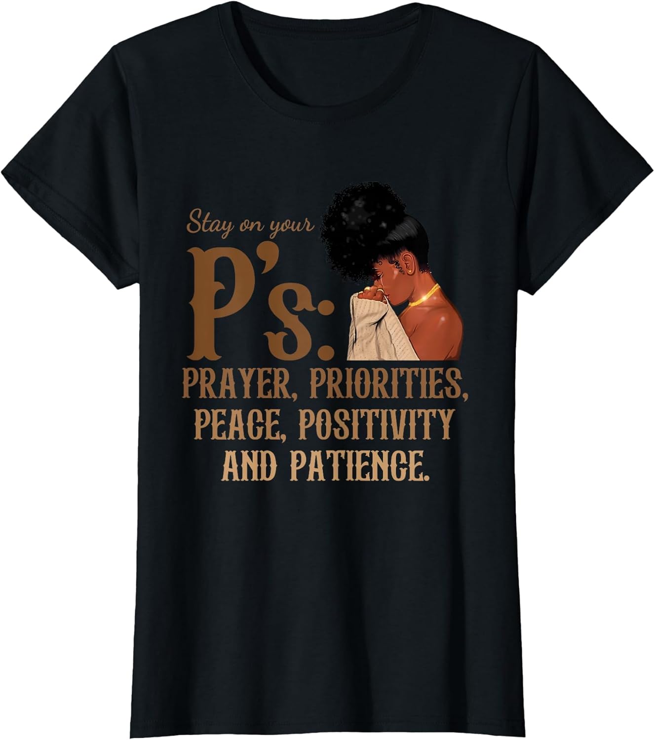 Stay On Your P's Prayer Priorities Peace Positivity Patience