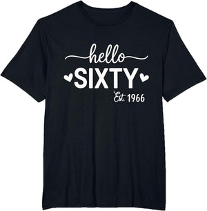 Hello Sixty 60 Years Old est 1966 60th Birthday Women