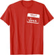 Hello My Name is Jose - Funny Name Tag Personalized