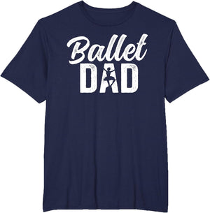 Ballet Dad of A Ballerina Father Ballet Dancer Dad