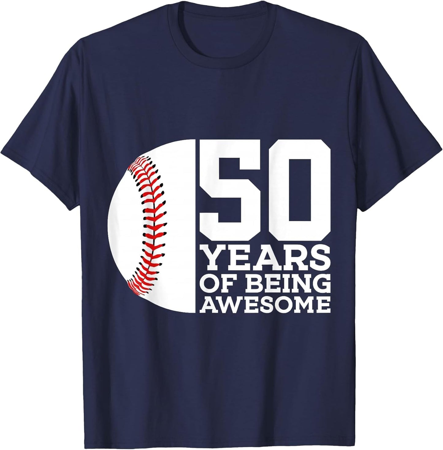 50 Years of Being Awesome Baseball 50TH Birthday