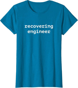 Recovering Engineer