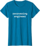 Recovering Engineer
