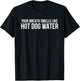 Your Breath Smells Like Hot Dog Water