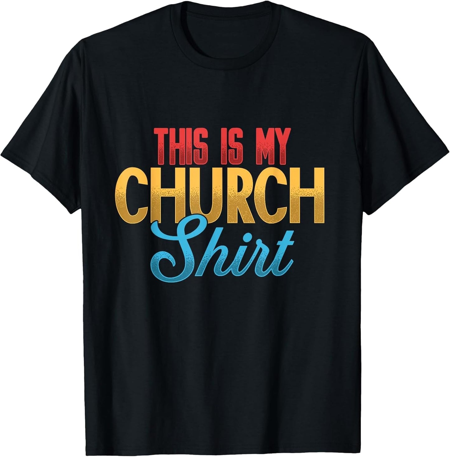 This My Church Outfit | Religion God | Faith Believer