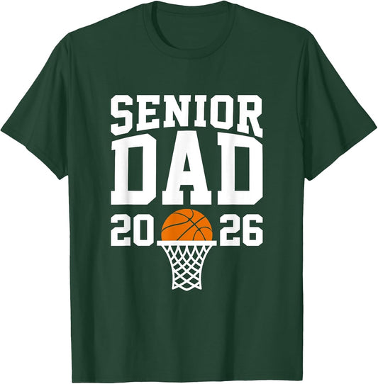 Proud Dad of A 2026 Senior Graduate Basketball Senior 26