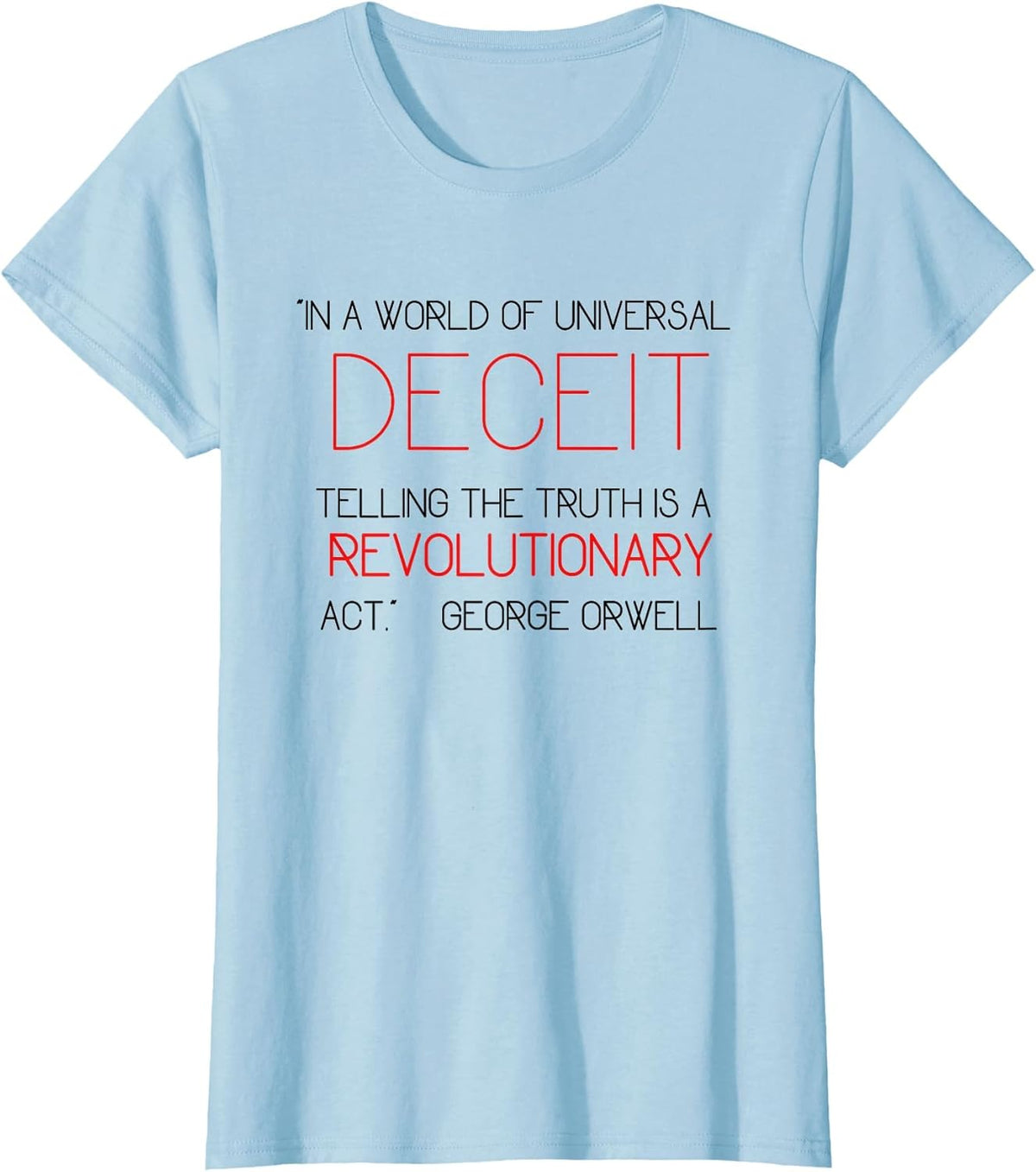 Telling The Truth is Revolutionary Orwell 1984 Deceit Power