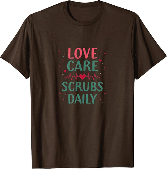 Love Care Scrubs Daily Valentine Nurse Design