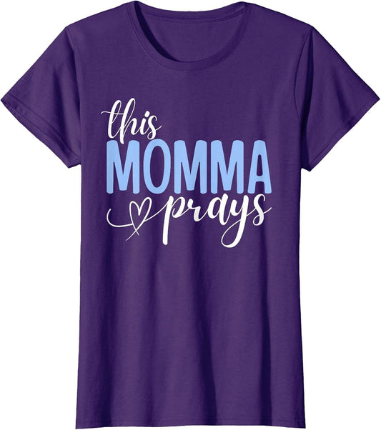 This Momma Prays Perfect Christian Momma