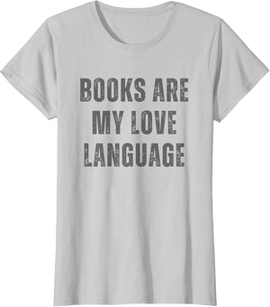 Books are My Love Language - Book Quote