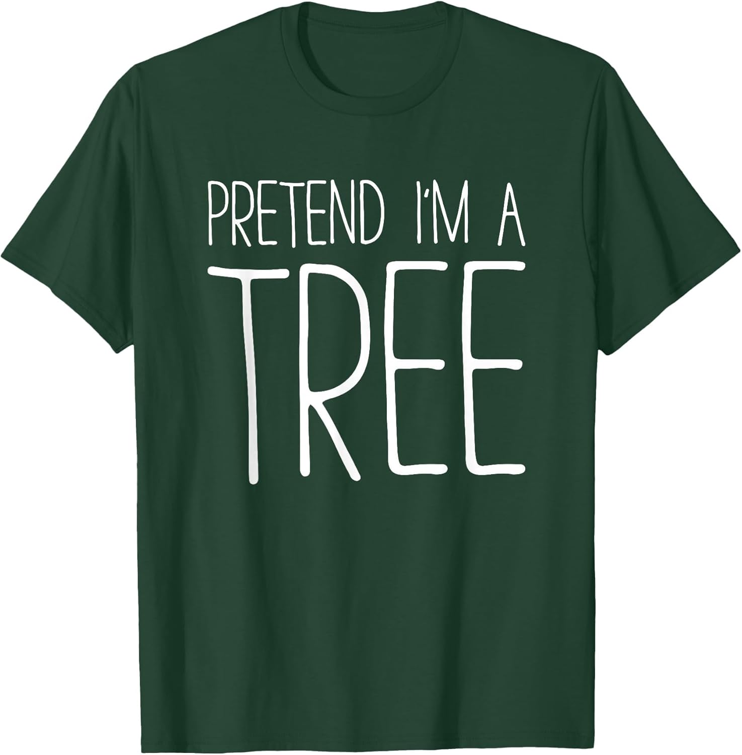 Pretend I'm A Tree Shirt Adult Kids Men Women Costume