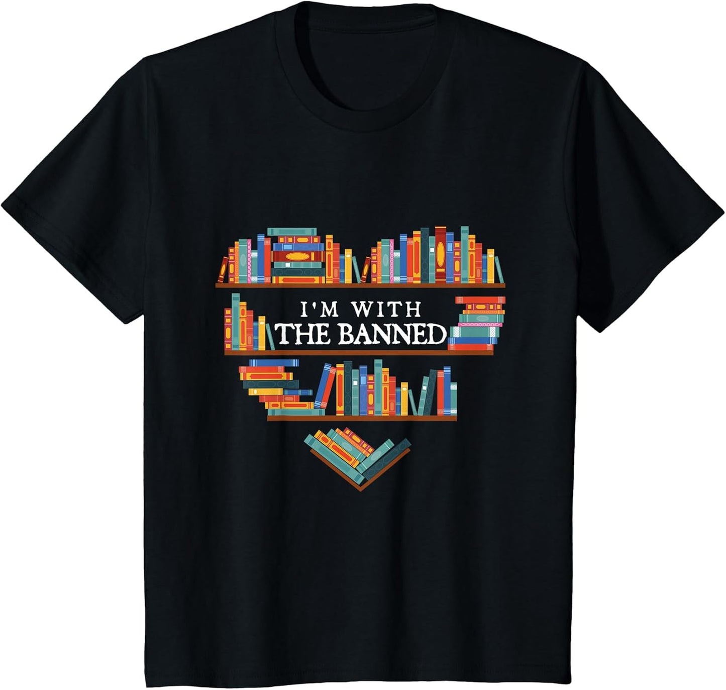 I'm with The Banned - Reading Lover Bookworm Reader