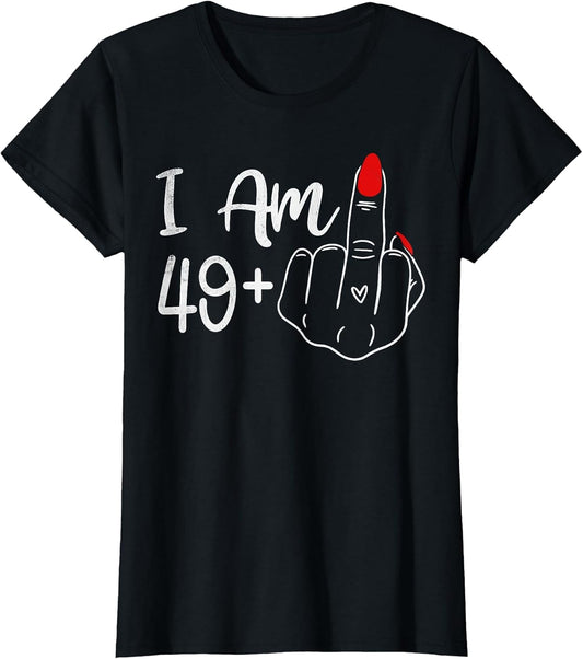 I Am 49 Plus 1 Middle Finger Funny 50th Birthday Women