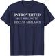 Introverted But Willing to Discuss Airplanes Pilot Humor