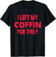 I Left My Coffin for This Funny Scary Halloween