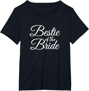 Bestie Best Friend of The Bride Women's