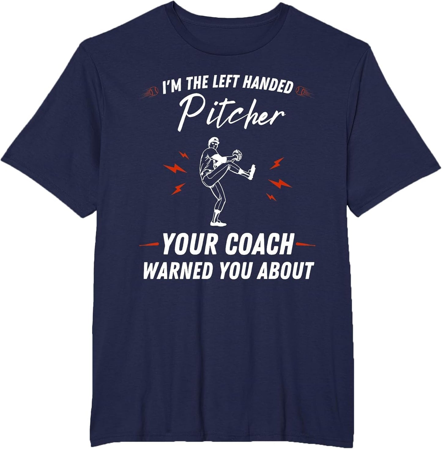I'm The Left Handed Pitcher - Left Handed Baseball Pitcher