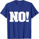 Shirt That Says No Women & Kids