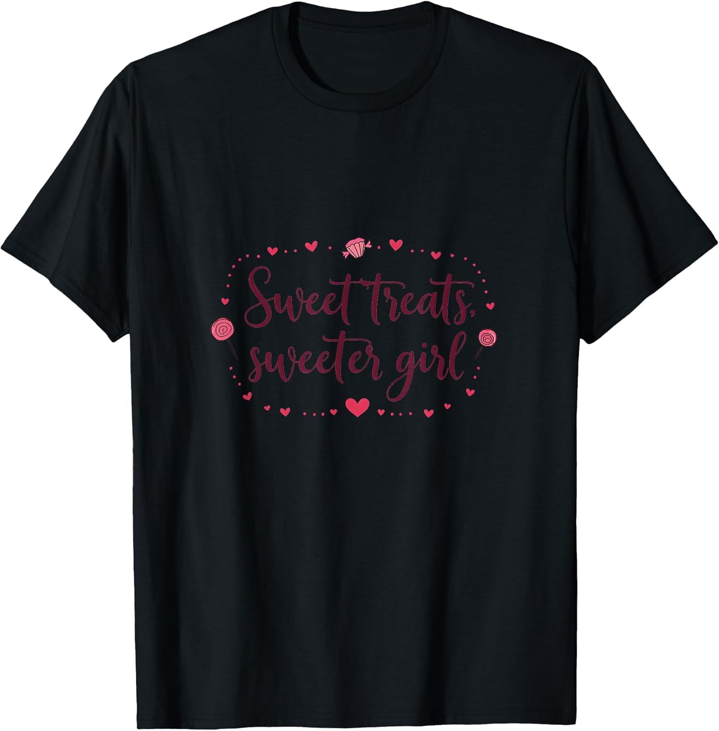 Sweet Treats Sweeter Girl Valentine Design