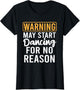 Warning May Start Dancing for No Reason Funny Dancer