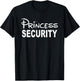 Princess Security, Funny Dad Or Boyfriend Security