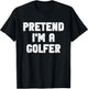 Halloween Pretend I'm A Golfer Costume Lazy Golfing Golf