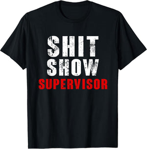 Funny S.H.I.T. Show Supervisor Hilarious Vintage for Adults