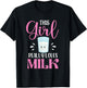 Milk Gift This Girl Really Loves Milk Shirt Funny Gift