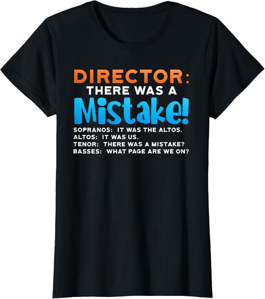 There was A Mistake Choir Singing Director Music Lover