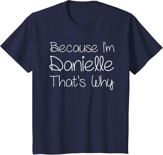Danielle Funny Personalized Birthday Women Name Gift