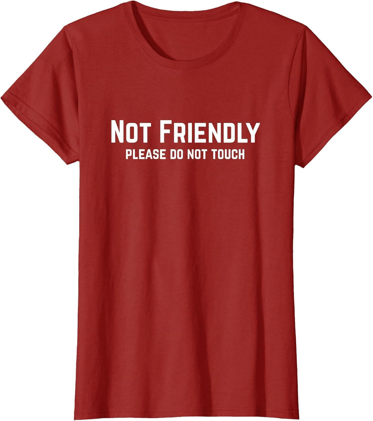 Not Friendly Please Do Not Touch Alone Time Sarcastic