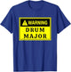 Warning Drum Major - Fun High School Marching Band Camp